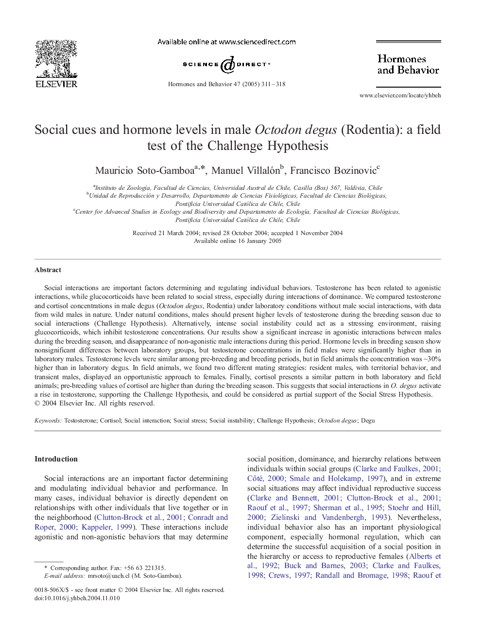 Social cues and hormone levels in male Octodon degus (Rodentia): a field test of the Challenge Hypothesis