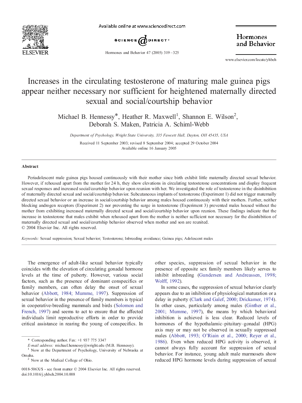 Increases in the circulating testosterone of maturing male guinea pigs appear neither necessary nor sufficient for heightened maternally directed sexual and social/courtship behavior