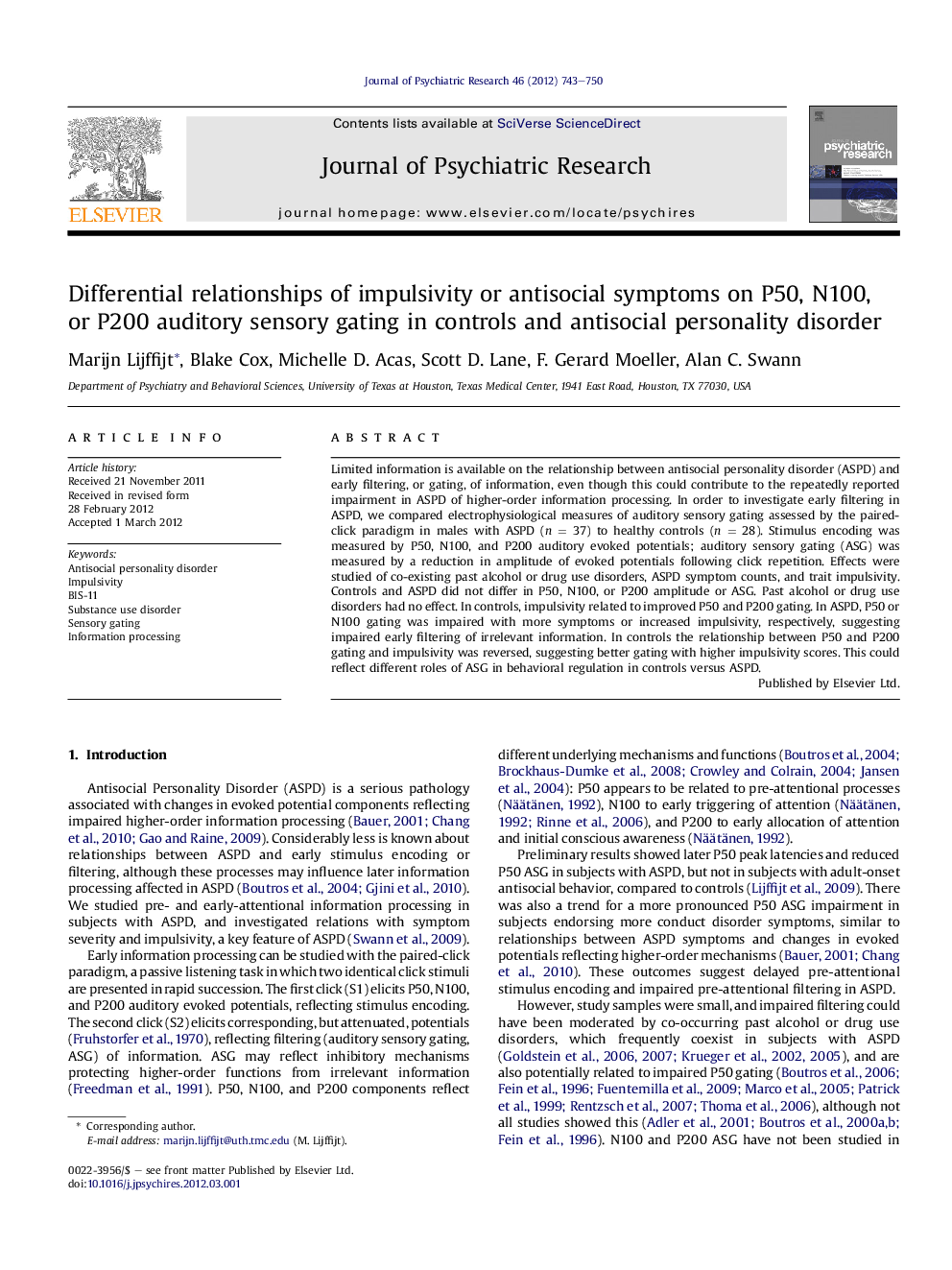 Differential relationships of impulsivity or antisocial symptoms on P50, N100, orÂ P200 auditory sensory gating in controls and antisocial personality disorder