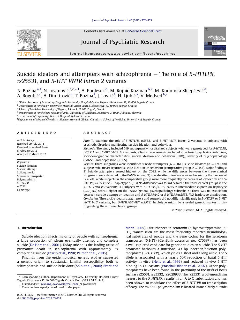 Suicide ideators and attempters with schizophrenia - The role of 5-HTTLPR, rs25531, and 5-HTT VNTR Intron 2 variants