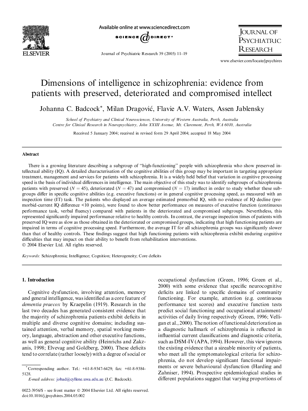 Dimensions of intelligence in schizophrenia: evidence from patients with preserved, deteriorated and compromised intellect