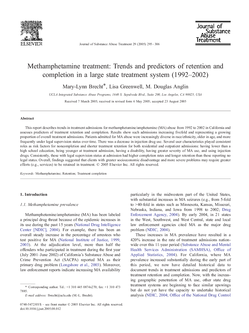 Methamphetamine treatment: Trends and predictors of retention and completion in a large state treatment system (1992-2002)