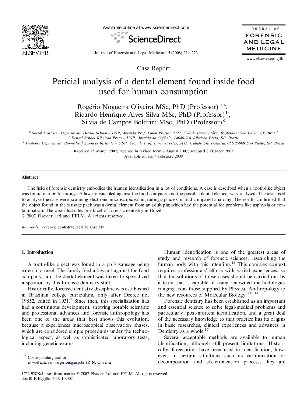 Pericial analysis of a dental element found inside food used for human consumption