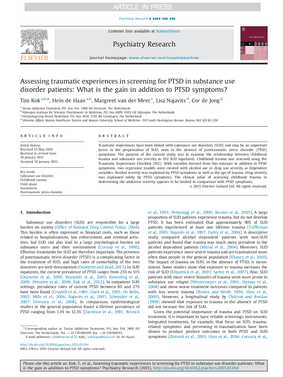 Assessing traumatic experiences in screening for PTSD in substance use disorder patients: What is the gain in addition to PTSD symptoms?