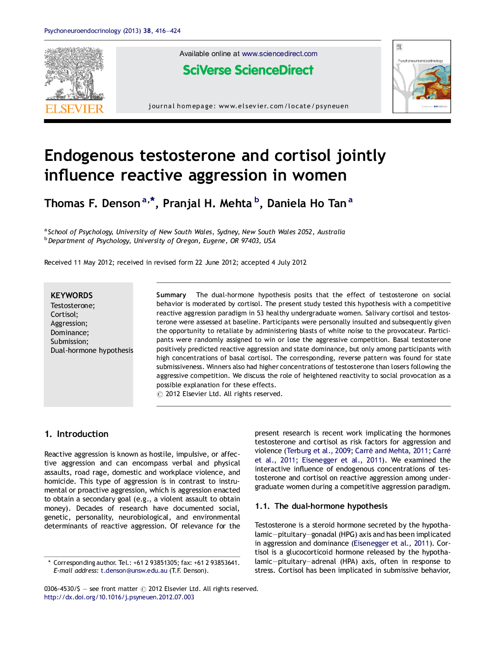 Endogenous testosterone and cortisol jointly influence reactive aggression in women