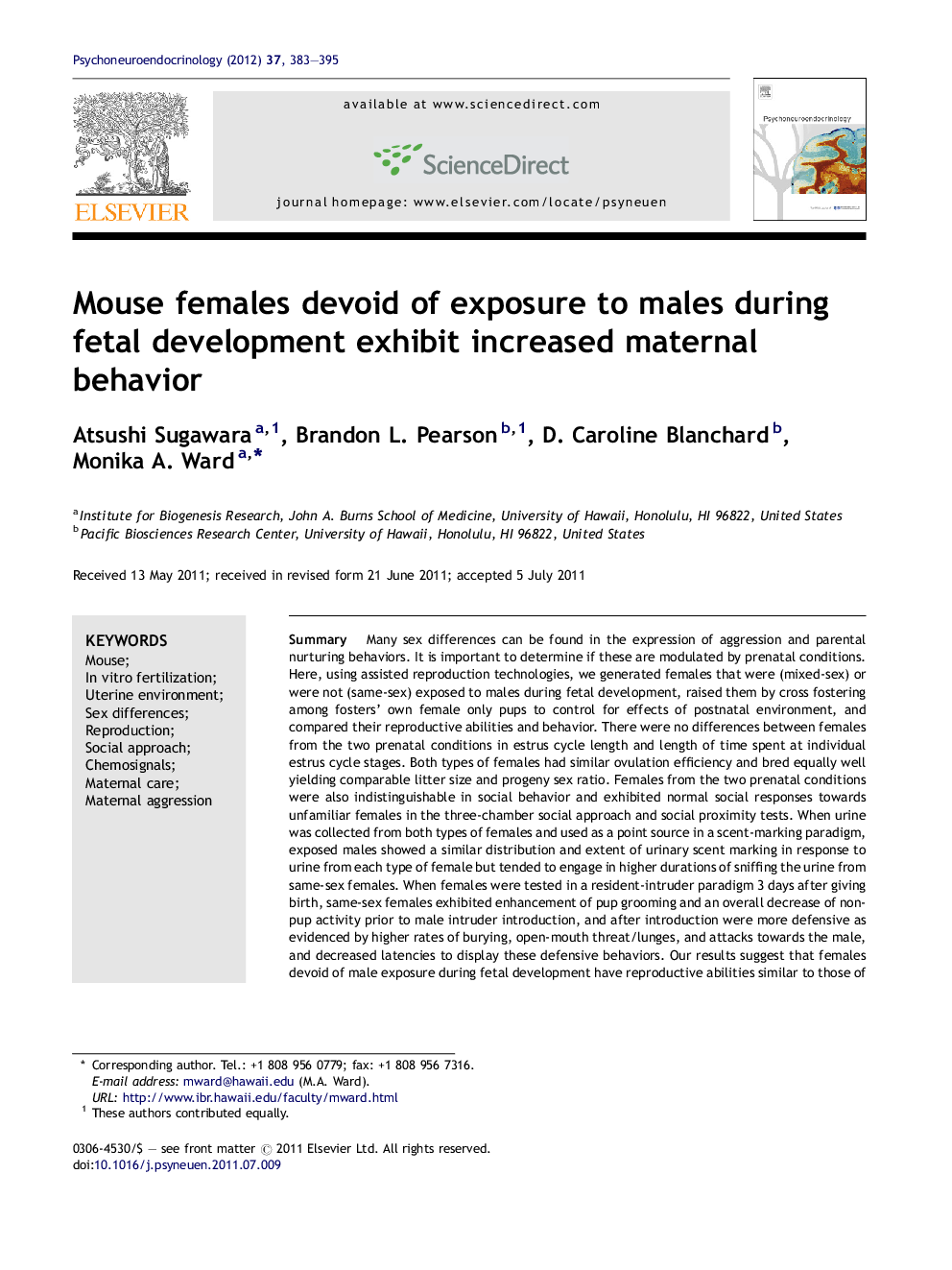 Mouse females devoid of exposure to males during fetal development exhibit increased maternal behavior