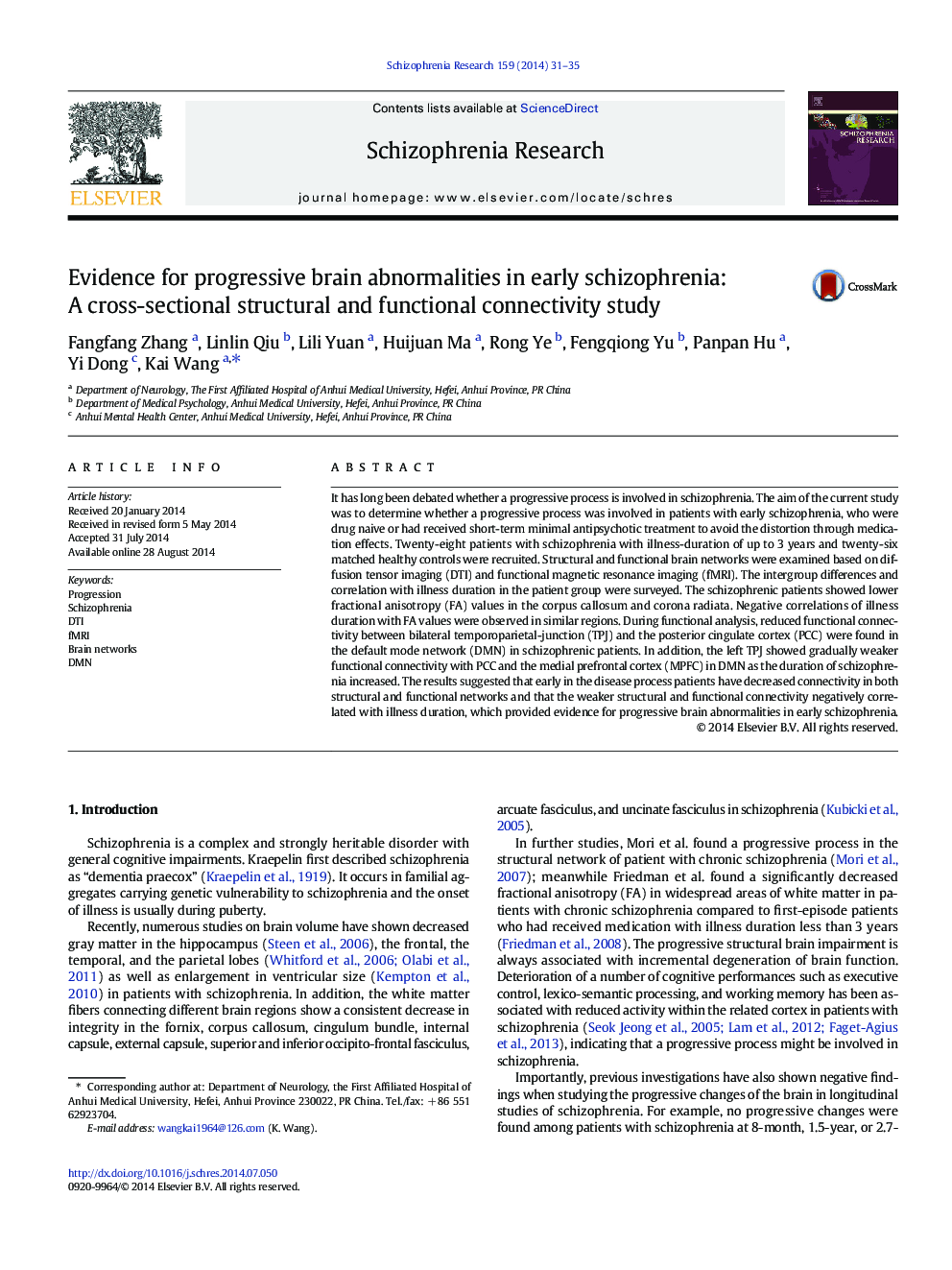 Evidence for progressive brain abnormalities in early schizophrenia: A cross-sectional structural and functional connectivity study