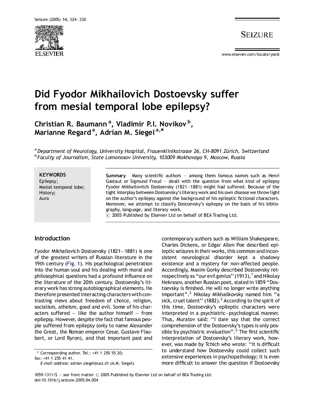 Did Fyodor Mikhailovich Dostoevsky suffer from mesial temporal lobe epilepsy?