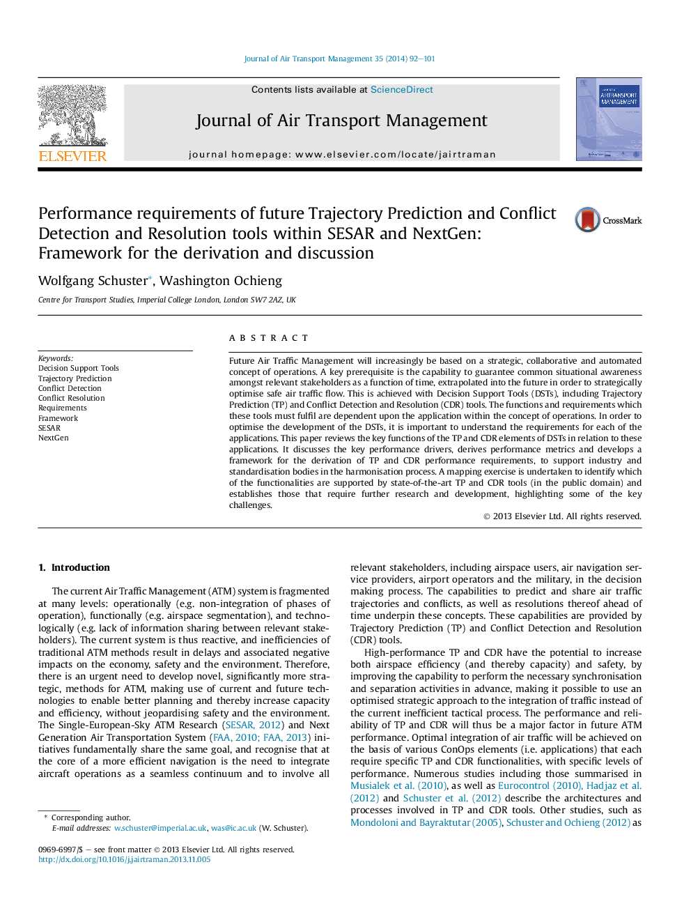 Performance requirements of future Trajectory Prediction and Conflict Detection and Resolution tools within SESAR and NextGen: Framework for the derivation and discussion