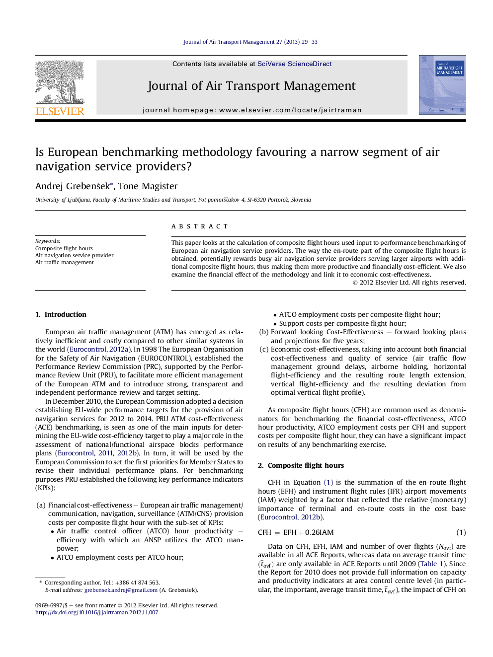 Is European benchmarking methodology favouring a narrow segment of air navigation service providers?