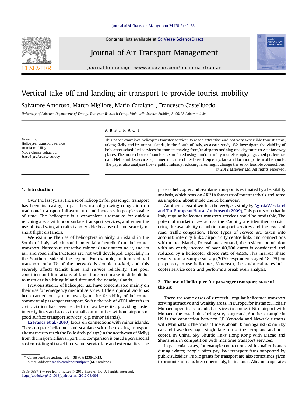 Vertical take-off and landing air transport to provide tourist mobility