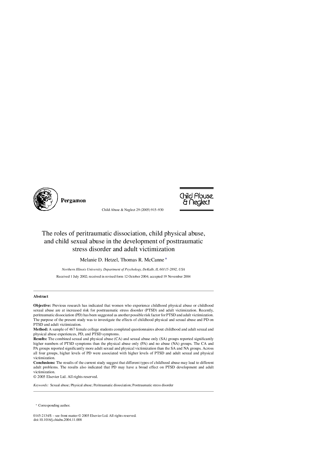 The roles of peritraumatic dissociation, child physical abuse, and child sexual abuse in the development of posttraumatic stress disorder and adult victimization