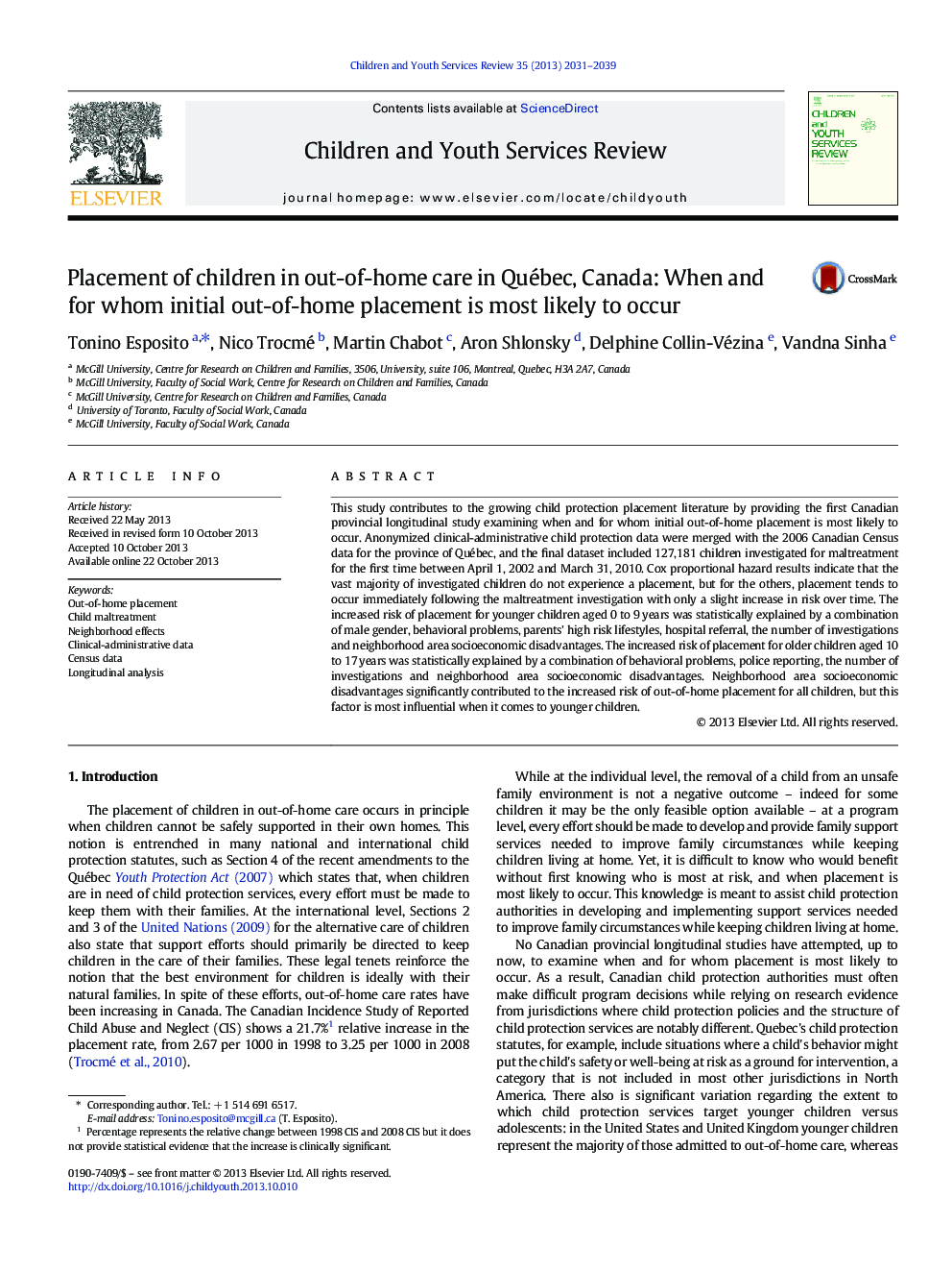 Placement of children in out-of-home care in Québec, Canada: When and for whom initial out-of-home placement is most likely to occur