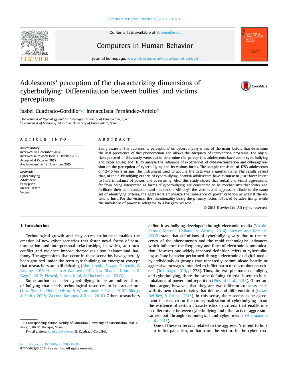 Adolescents' perception of the characterizing dimensions of cyberbullying: Differentiation between bullies' and victims' perceptions