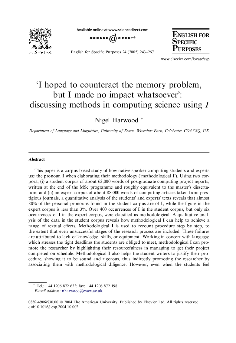 'I hoped to counteract the memory problem, but I made no impact whatsoever': discussing methods in computing science using I