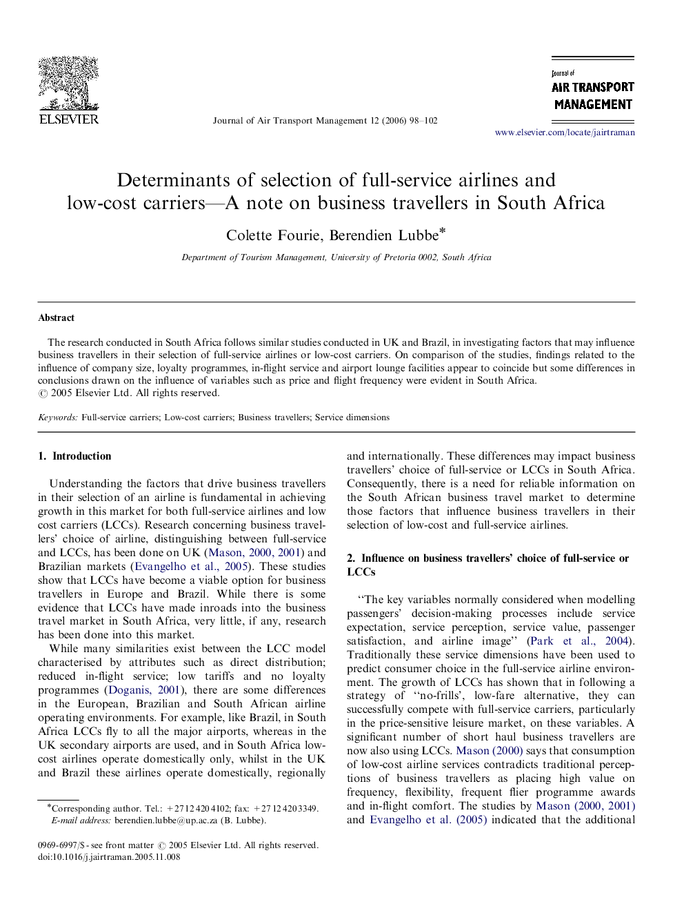 Determinants of selection of full-service airlines and low-cost carriers—A note on business travellers in South Africa