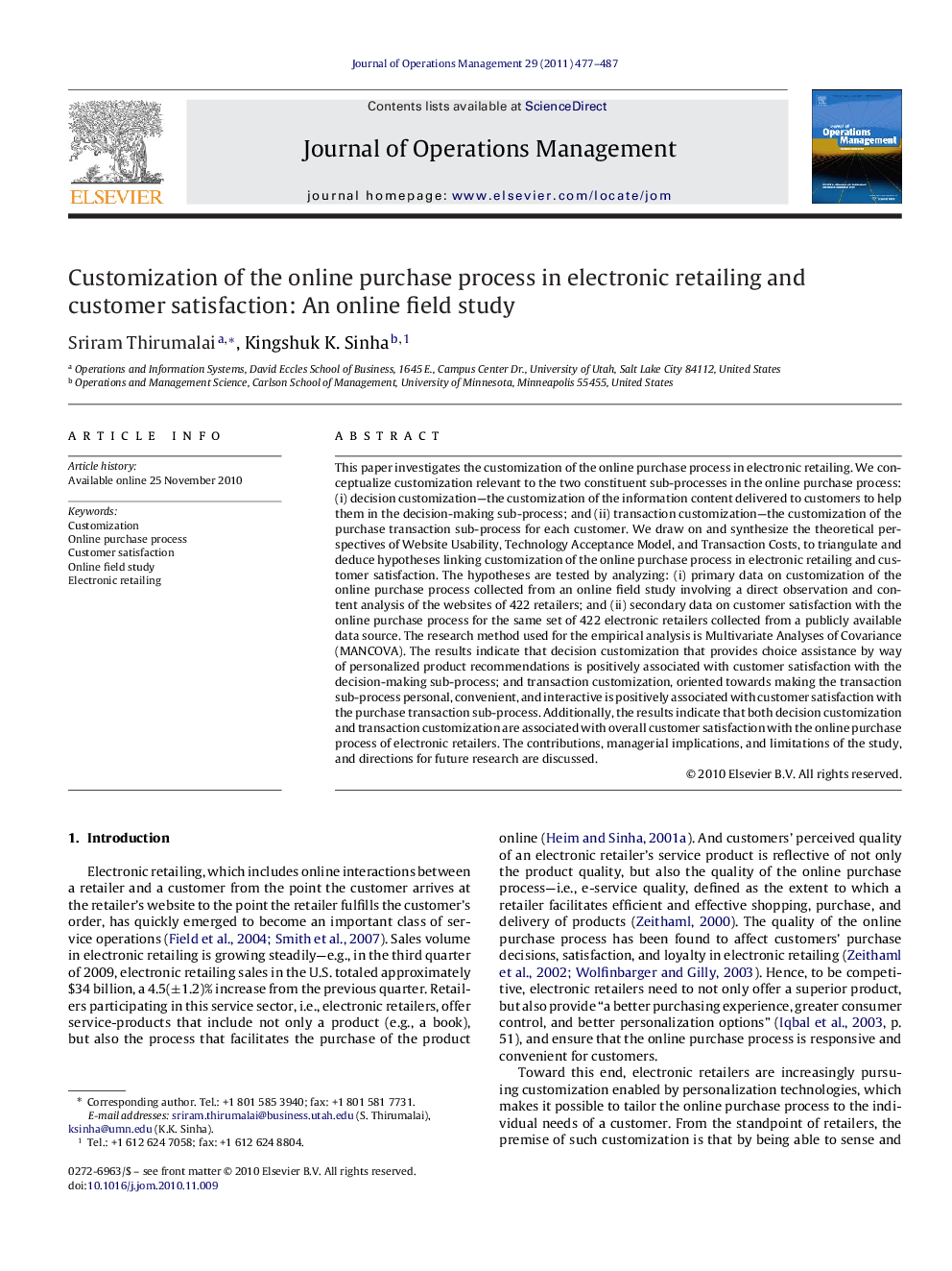 Customization of the online purchase process in electronic retailing and customer satisfaction: An online field study