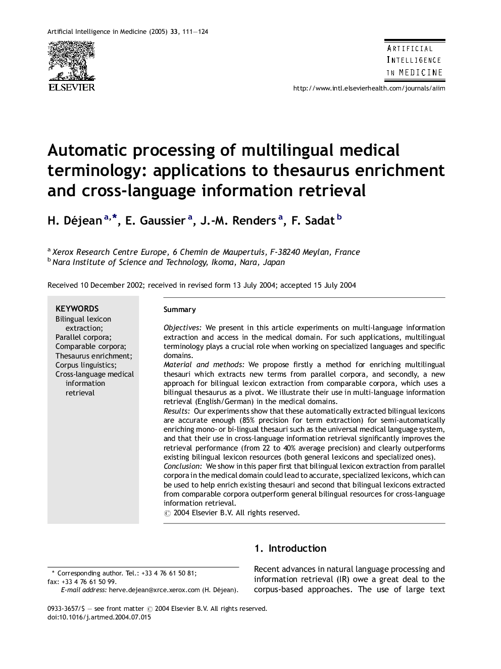 Automatic processing of multilingual medical terminology: applications to thesaurus enrichment and cross-language information retrieval