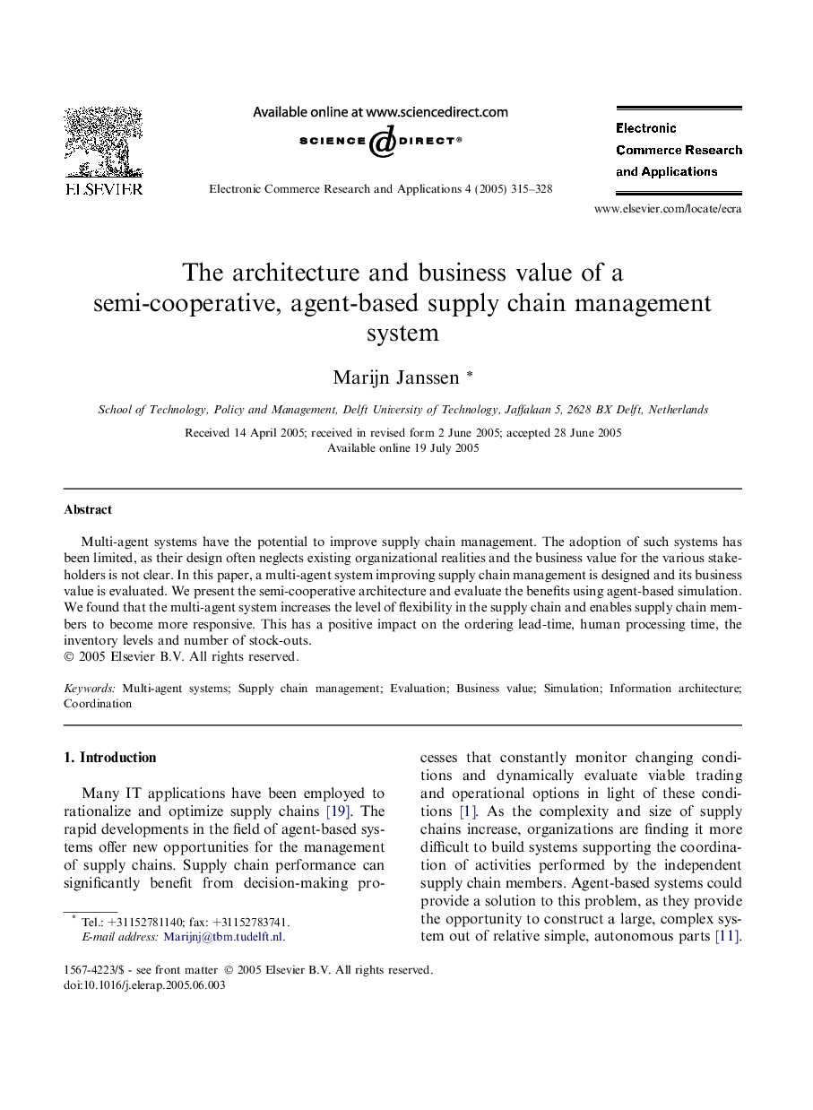 The architecture and business value of a semi-cooperative, agent-based supply chain management system