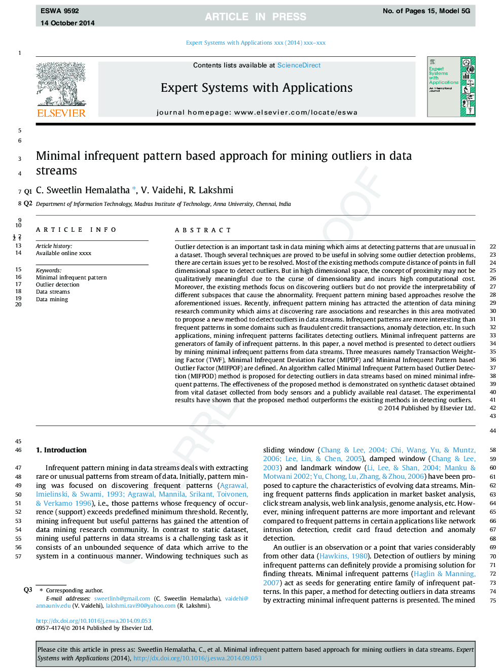 Minimal infrequent pattern based approach for mining outliers in data streams