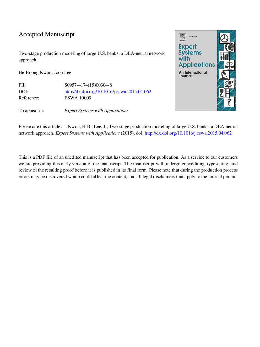 Two-stage production modeling of large U.S. banks: A DEA-neural network approach