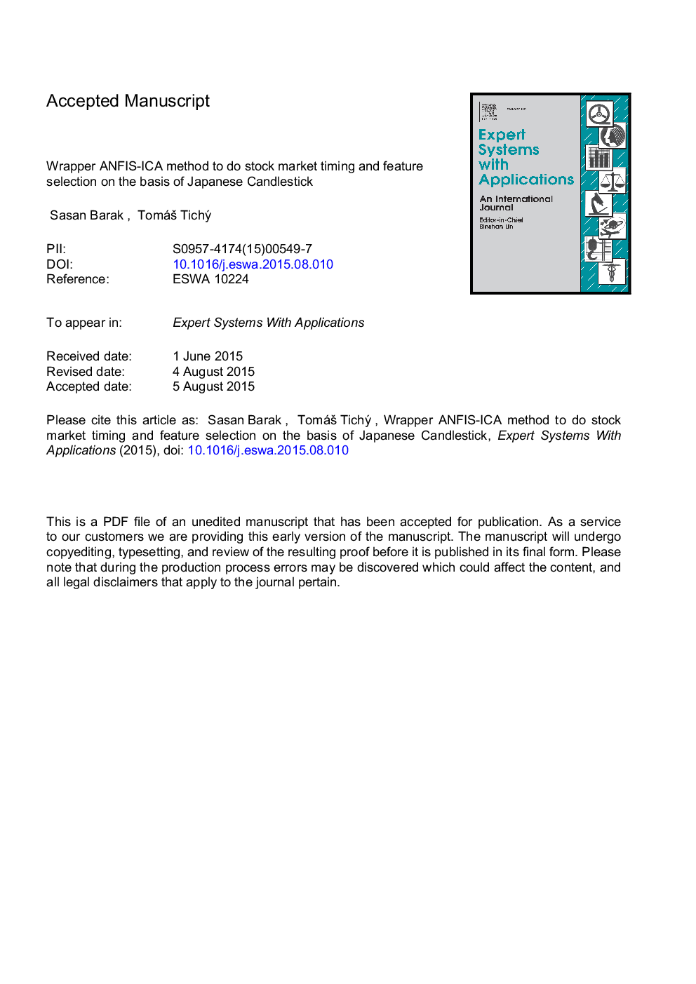 Wrapper ANFIS-ICA method to do stock market timing and feature selection on the basis of Japanese Candlestick