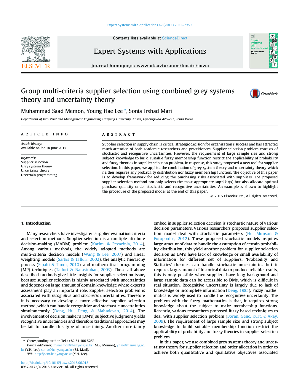 Group multi-criteria supplier selection using combined grey systems theory and uncertainty theory