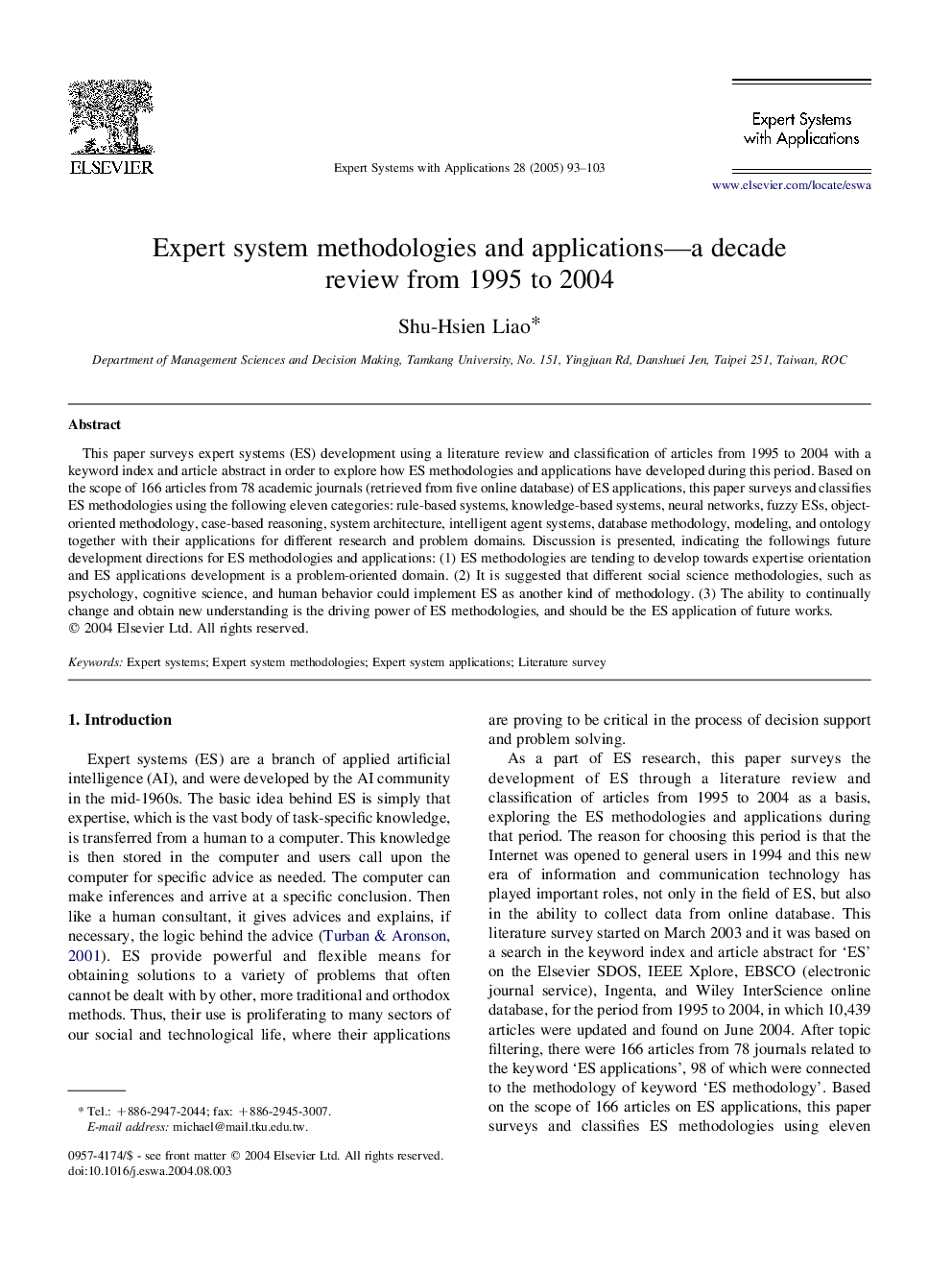 Expert system methodologies and applications-a decade review from 1995 to 2004