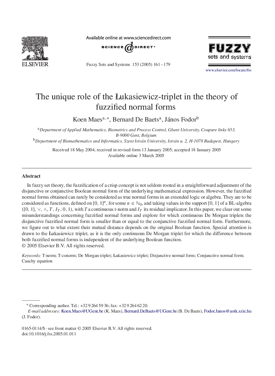 The unique role of the Åukasiewicz-triplet in the theory of fuzzified normal forms