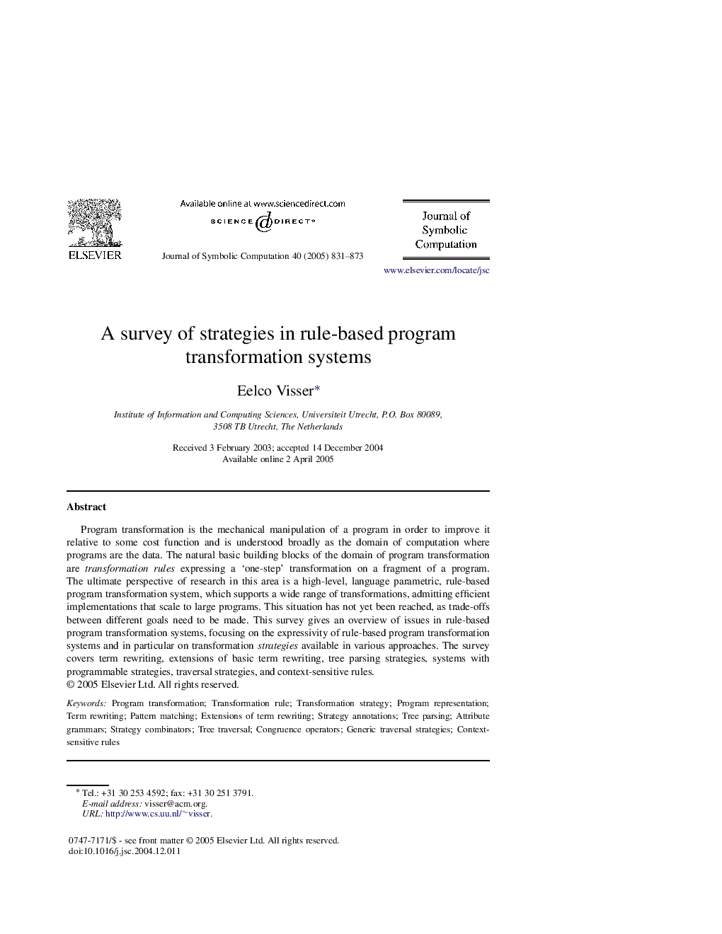 A survey of strategies in rule-based program transformation systems