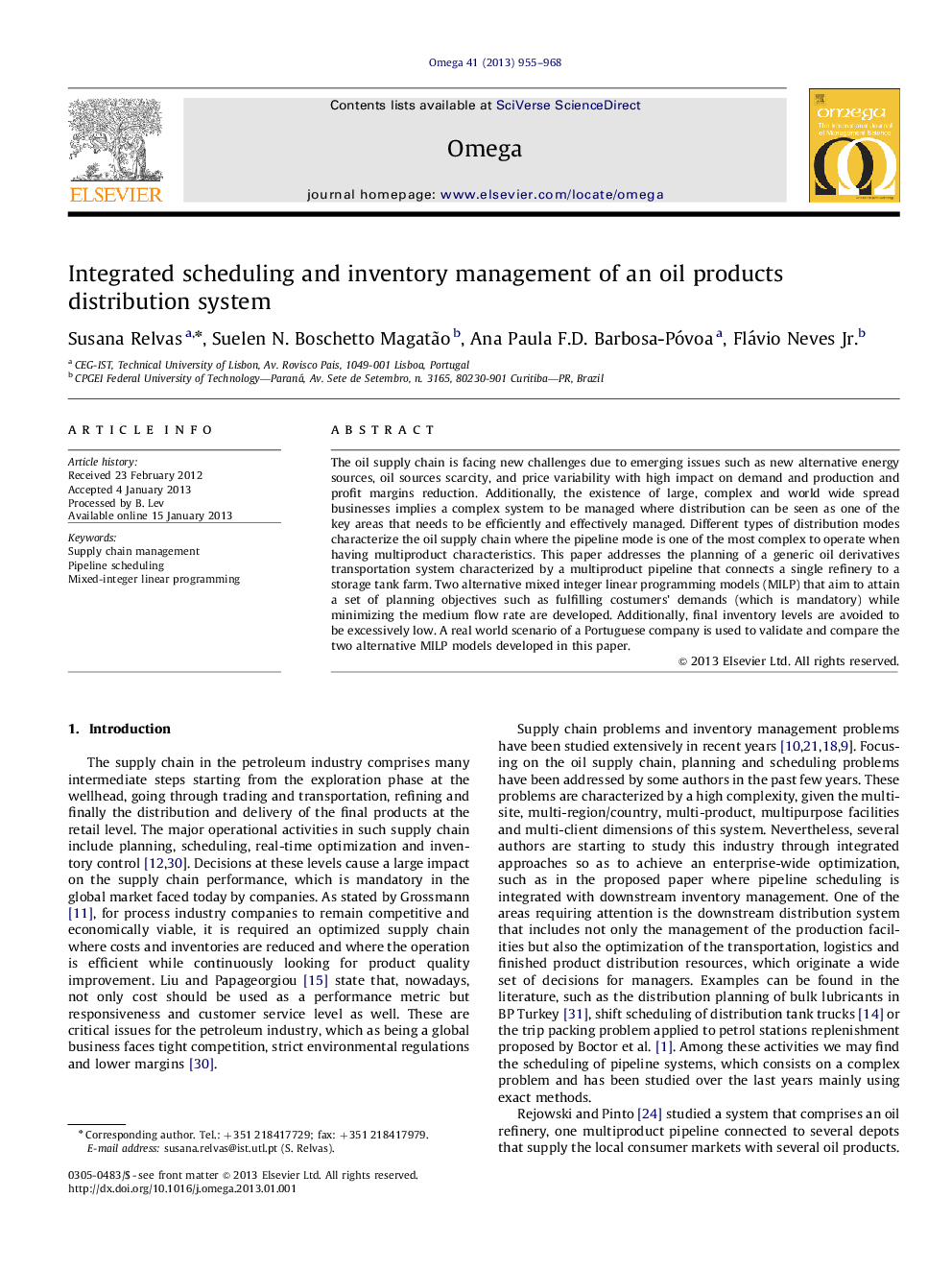 Integrated scheduling and inventory management of an oil products distribution system