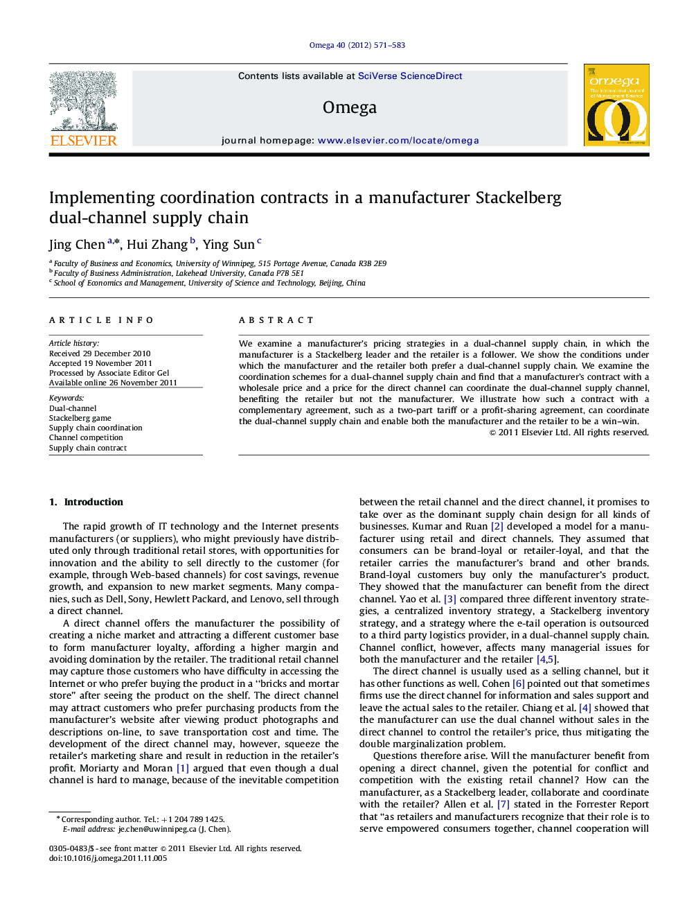 Implementing coordination contracts in a manufacturer Stackelberg dual-channel supply chain