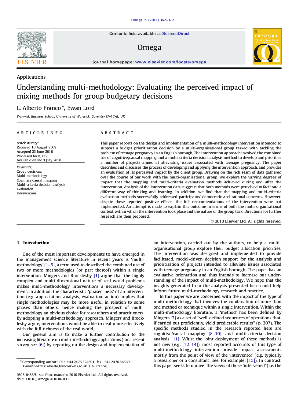 Understanding multi-methodology: Evaluating the perceived impact of mixing methods for group budgetary decisions