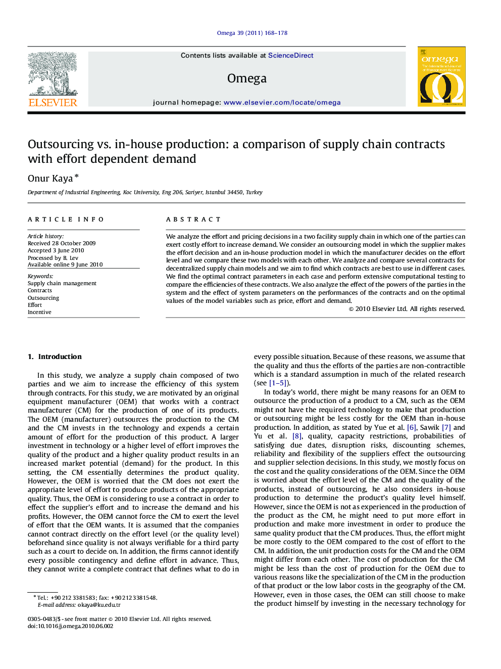 Outsourcing vs. in-house production: a comparison of supply chain contracts with effort dependent demand