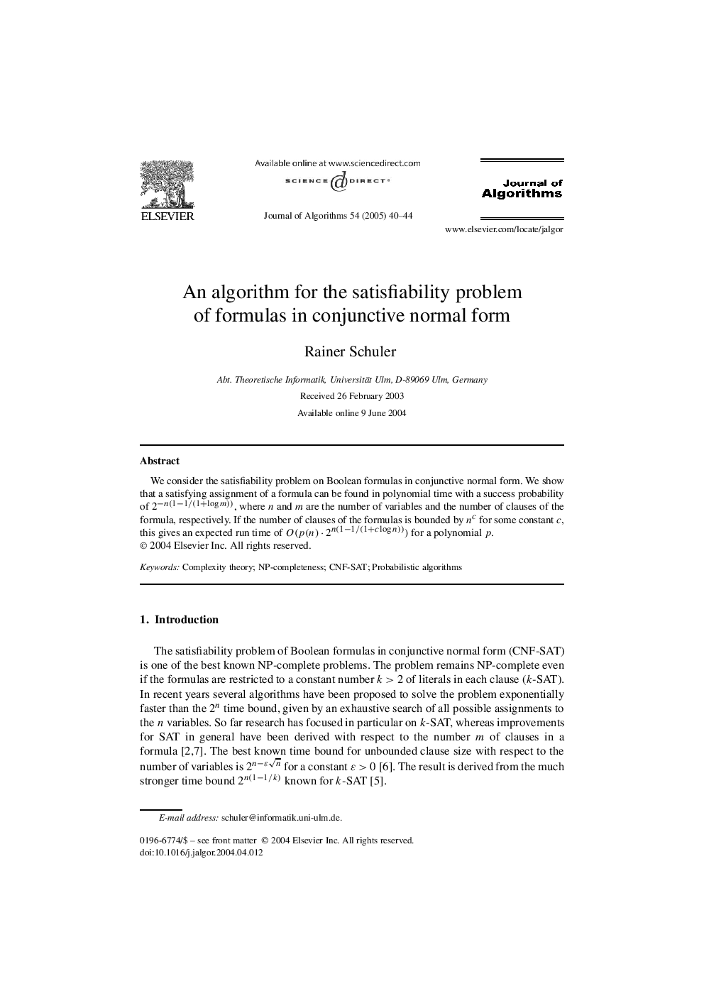 An algorithm for the satisfiability problem of formulas in conjunctive normal form