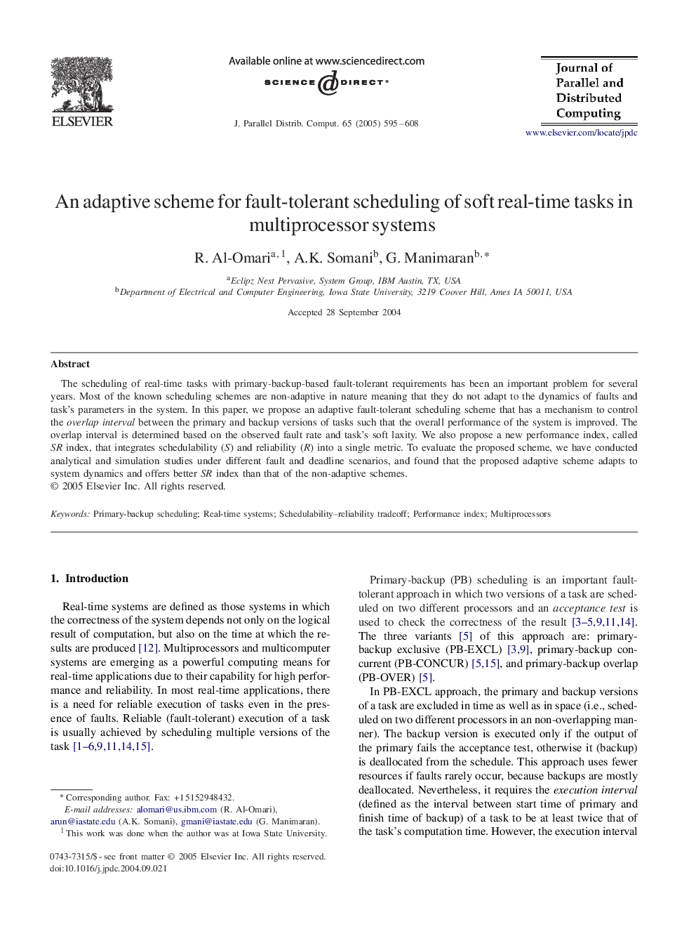 An adaptive scheme for fault-tolerant scheduling of soft real-time tasks in multiprocessor systems