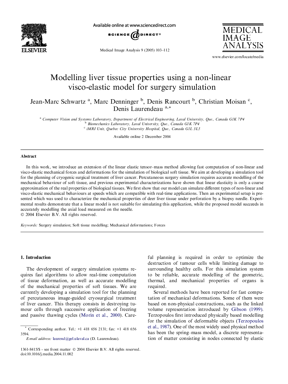 Modelling liver tissue properties using a non-linear visco-elastic model for surgery simulation