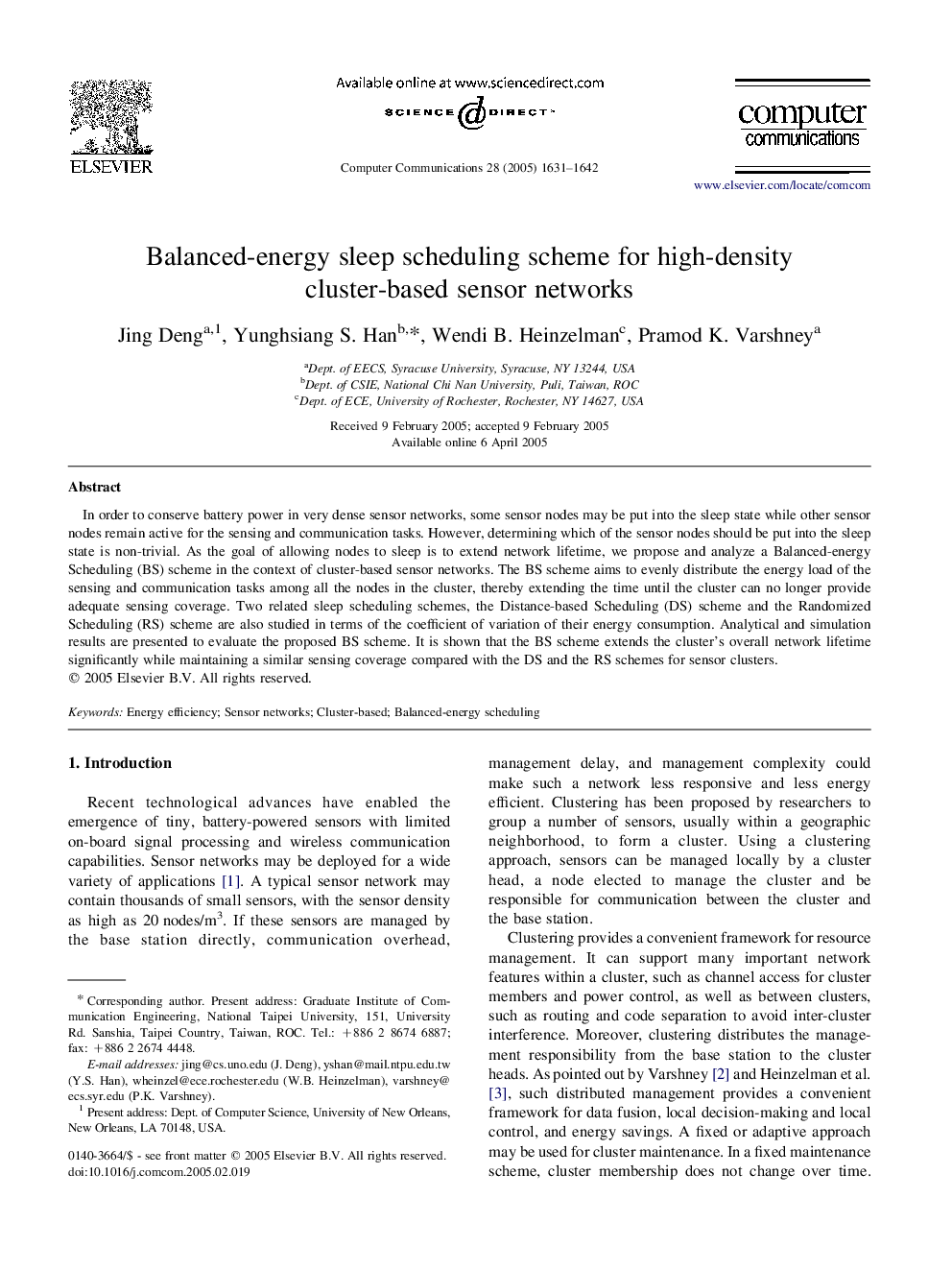 Balanced-energy sleep scheduling scheme for high-density cluster-based sensor networks