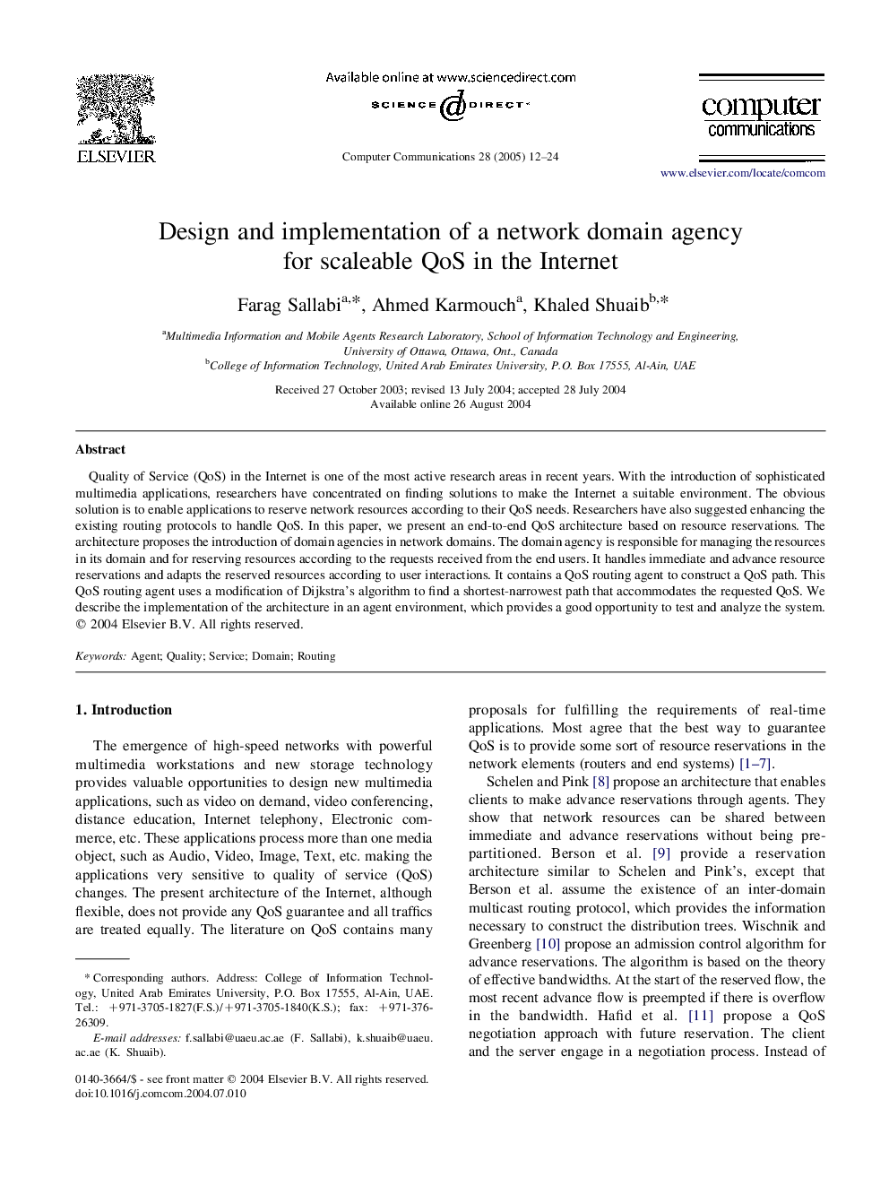 Design and implementation of a network domain agency for scaleable QoS in the Internet