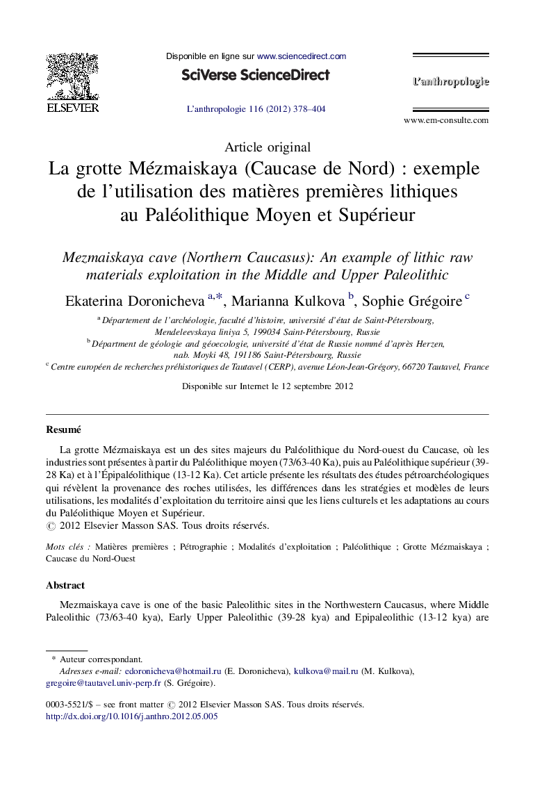 La grotte Mézmaiskaya (Caucase de Nord) : exemple de l’utilisation des matières premières lithiques au Paléolithique Moyen et Supérieur