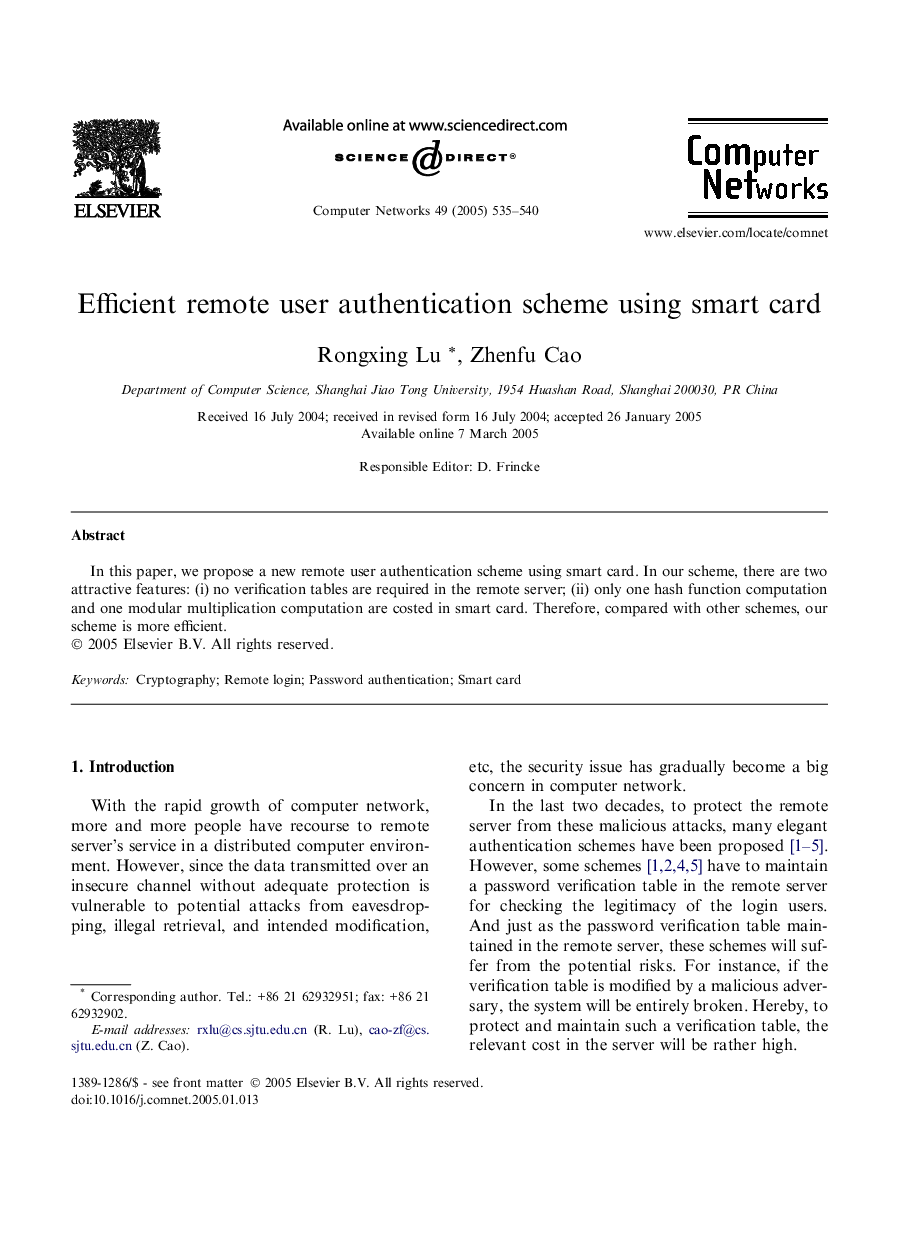 Efficient remote user authentication scheme using smart card