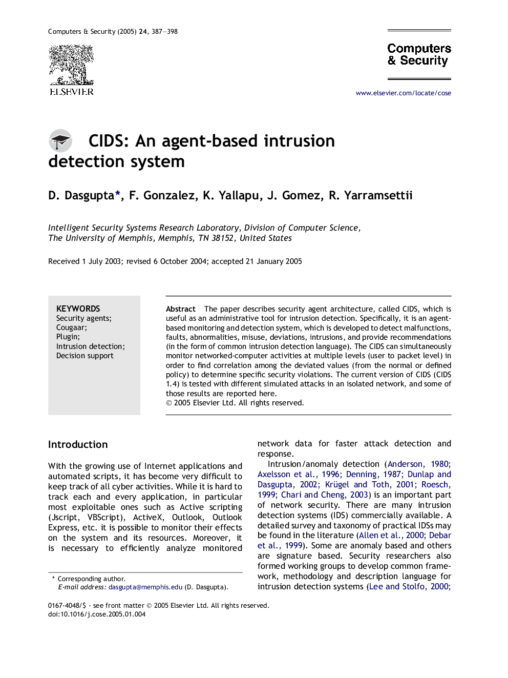 CIDS: An agent-based intrusion detection system