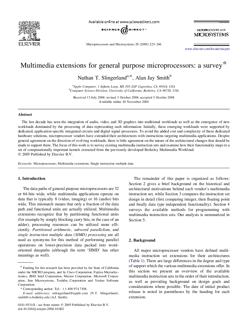 Multimedia extensions for general purpose microprocessors: a survey