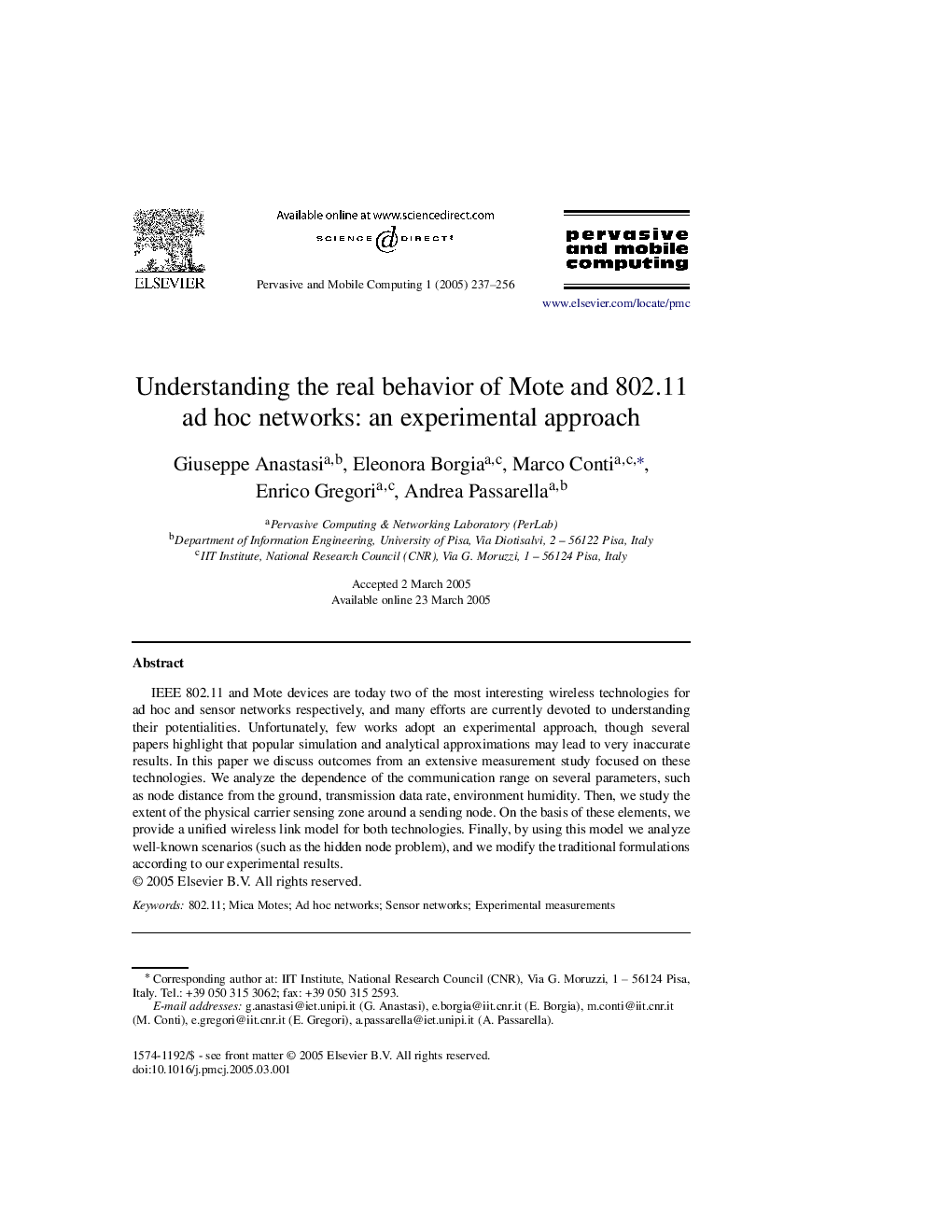 Understanding the real behavior of Mote and 802.11 ad hoc networks: an experimental approach