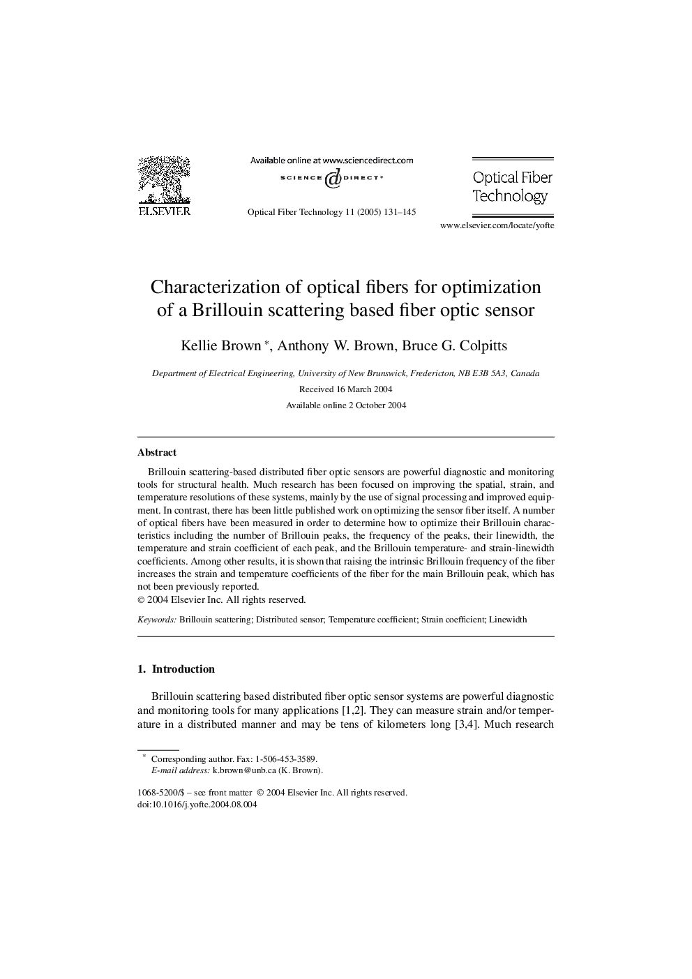 Characterization of optical fibers for optimization of a Brillouin scattering based fiber optic sensor