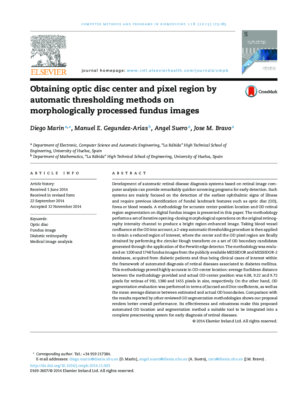 Obtaining optic disc center and pixel region by automatic thresholding methods on morphologically processed fundus images
