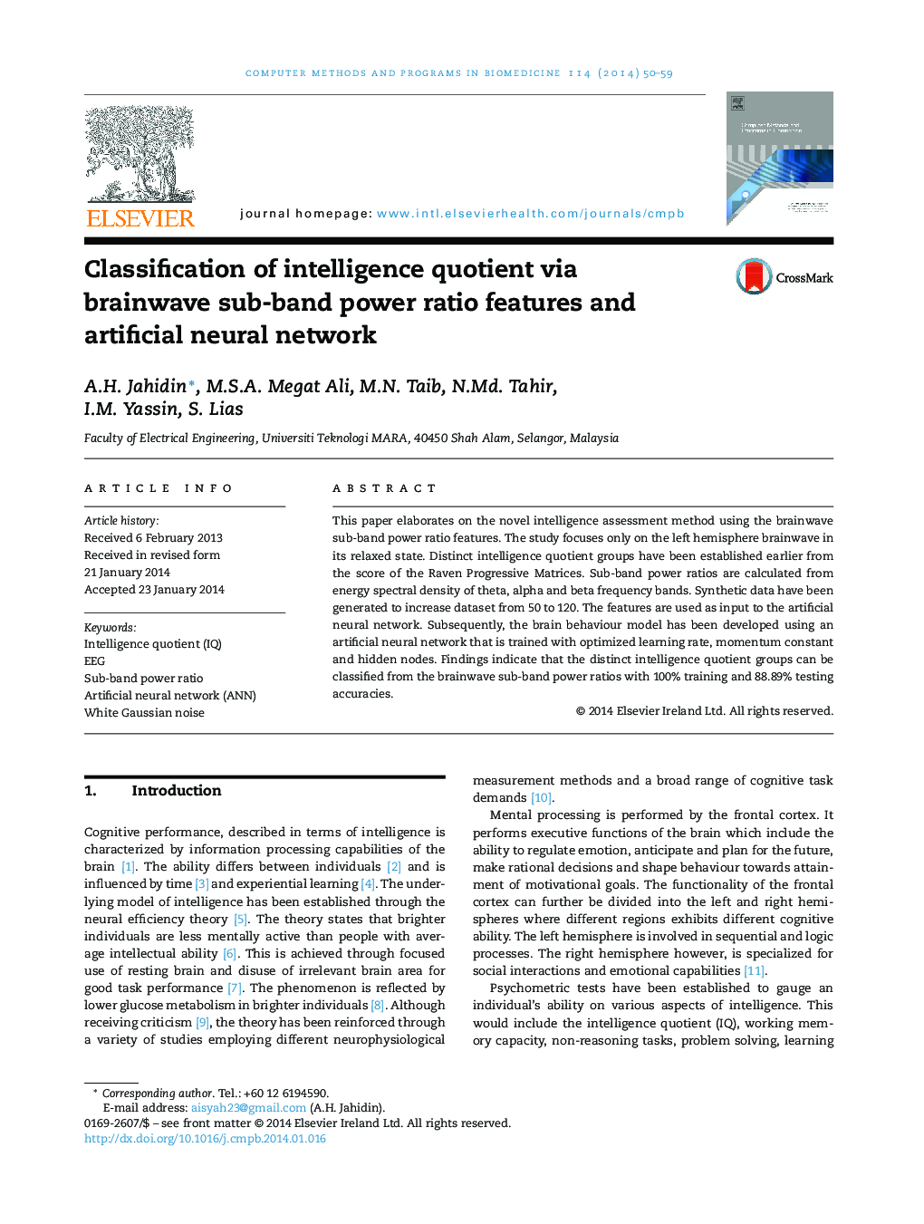 Classification of intelligence quotient via brainwave sub-band power ratio features and artificial neural network