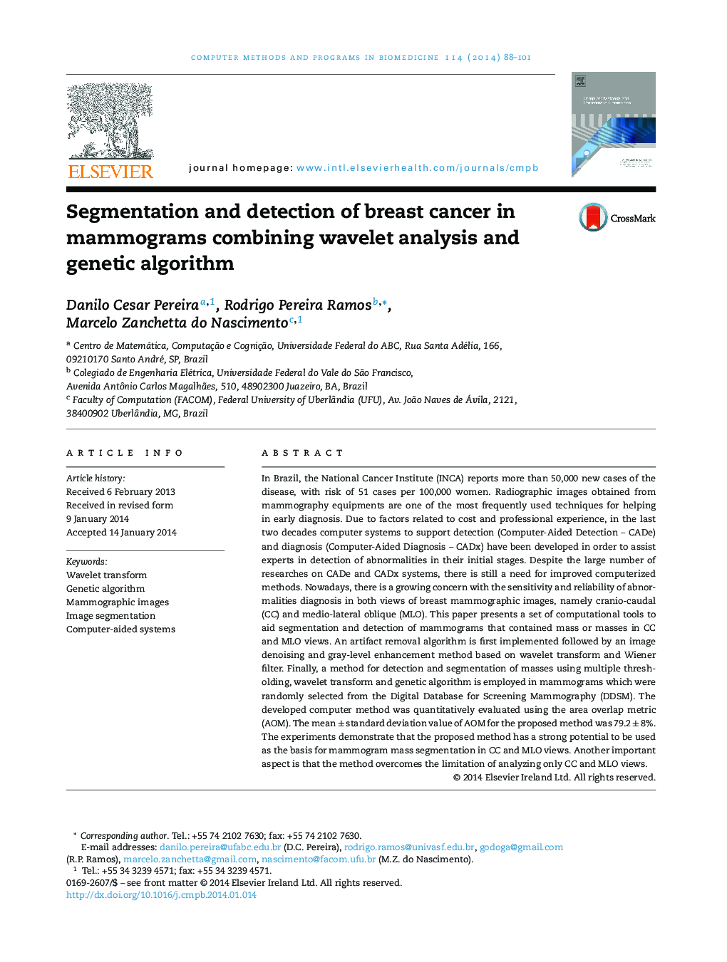 Segmentation and detection of breast cancer in mammograms combining wavelet analysis and genetic algorithm