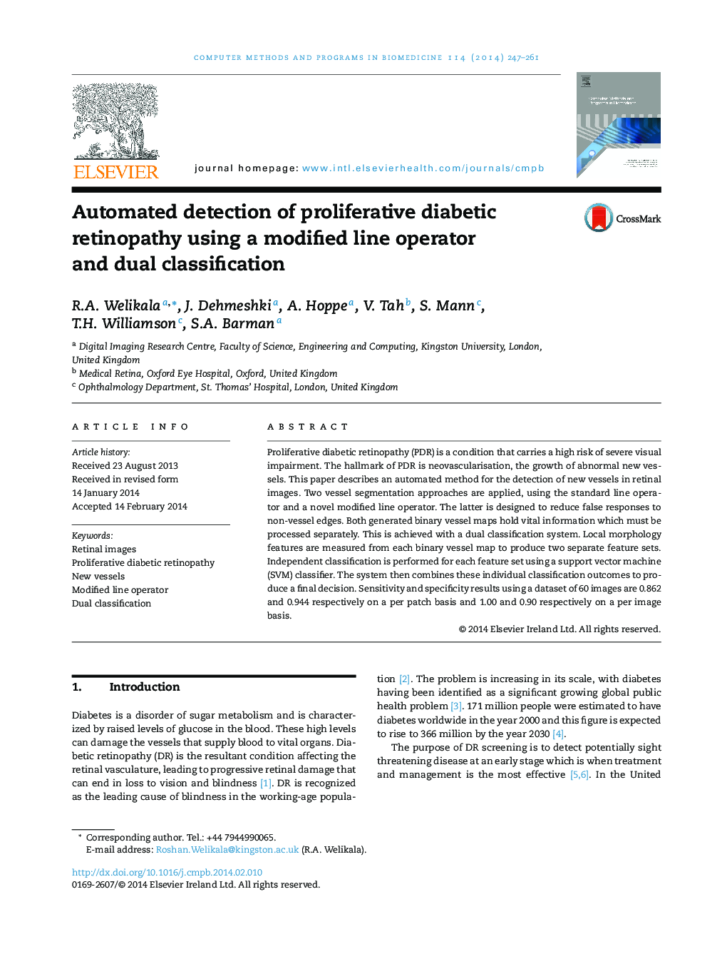 Automated detection of proliferative diabetic retinopathy using a modified line operator and dual classification