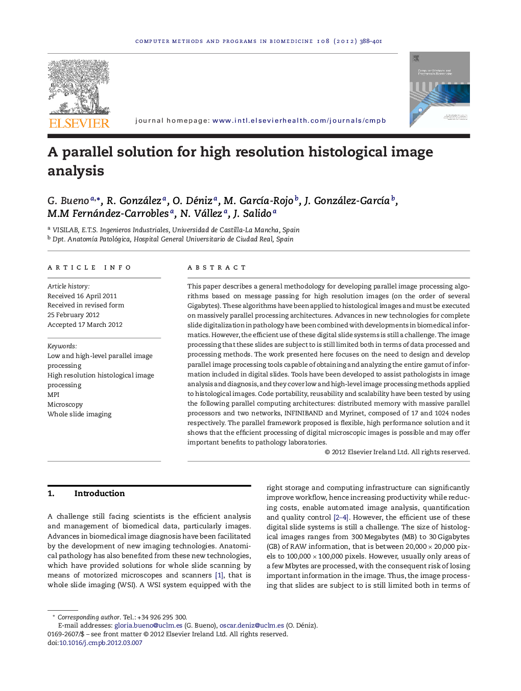 A parallel solution for high resolution histological image analysis